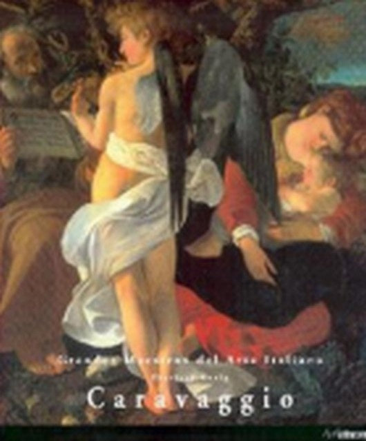 GRANDES MAESTROS DEL ARTE ITALIANO | CARAVAGGIO