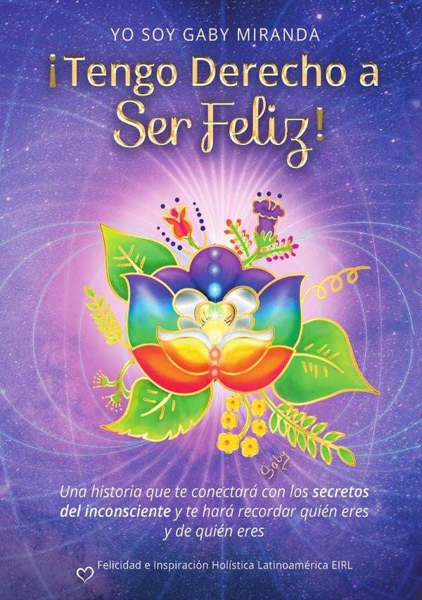 ¡Tengo derecho a ser feliz! | Gaby Miranda