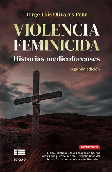 Violencia feminicida |  Jorge Luis Olivares Peña