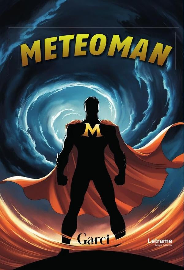 Meteoman | Garci .