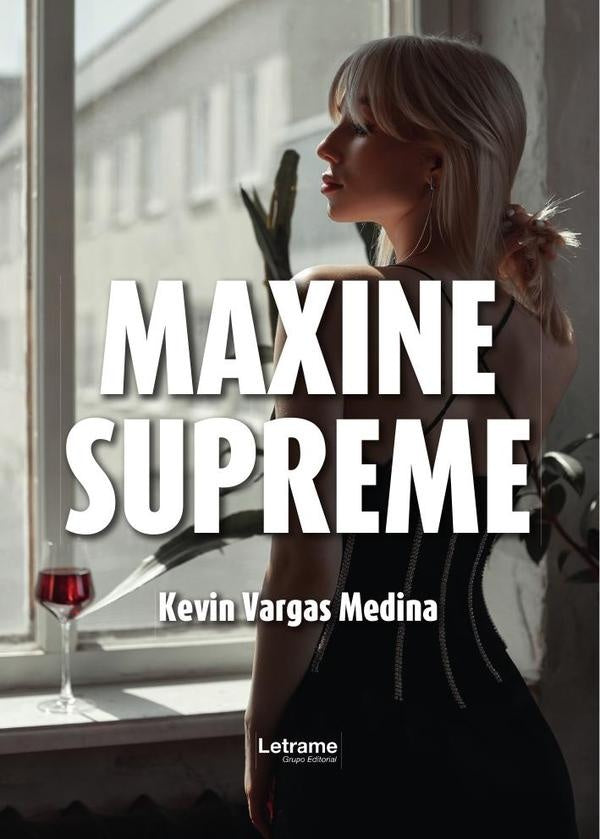 Maxine Supreme | Kevin  Vargas Medina