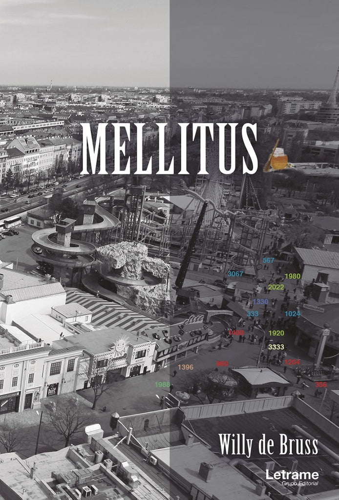 Mellitus | Willy de Bruss