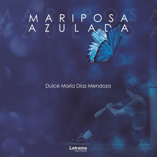 Mariposa azulada | Dulce María Díaz Mendoza