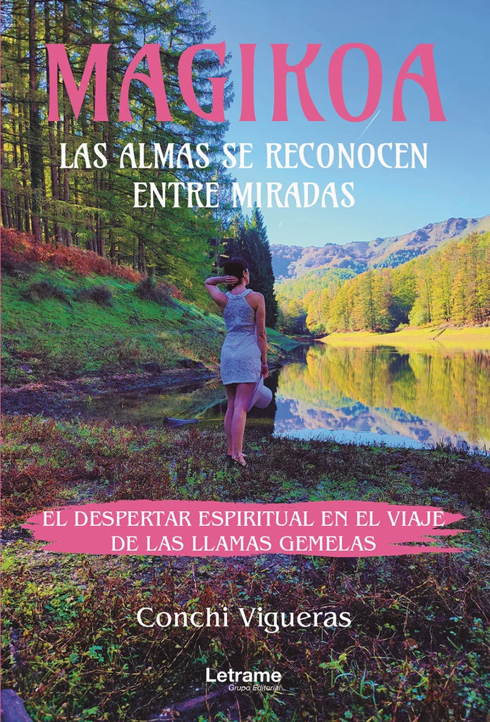 Magikoa. Las almas se reconocen entre miradas | Conchi Vigueras