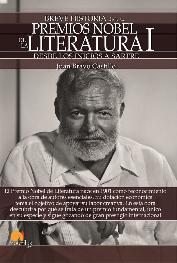 Breve historia de los Premio Nobel de Literatura I | Juan Bravo Castillo