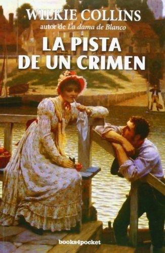 La pista de un crimen | Wilkie  Collins