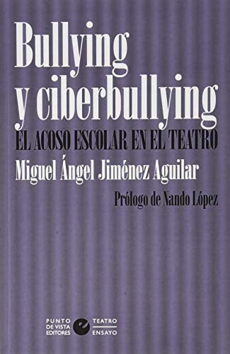 BULLYING Y CIBERBULLYING* | Miguel Ángel Jiménez
