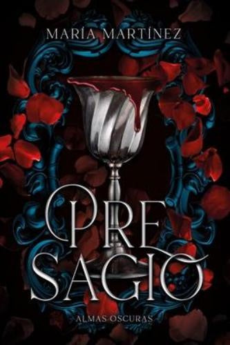 PRESAGIO (SAGA ALMAS OSCURAS 2)*.. | Maria  Martinez