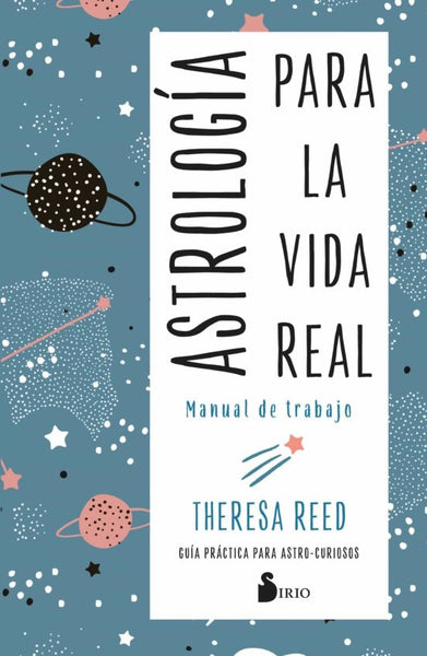Astrología para la vida real | Theresa Reed