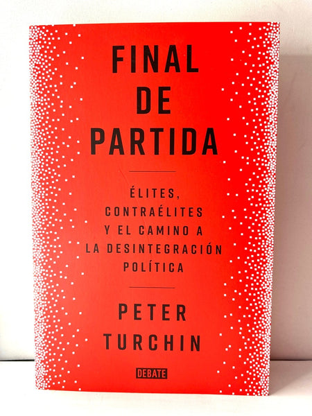 FINAL DE PARTIDA.. | PETER  TURCHIN