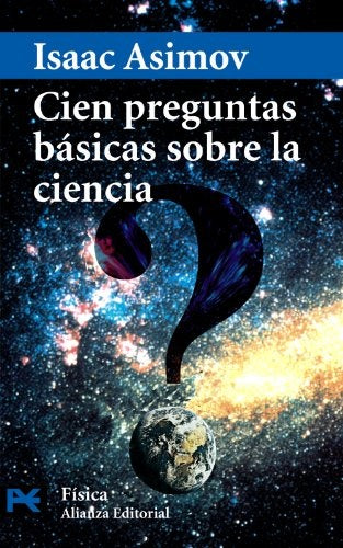 Cien preguntas basicas sobre la ciencia | Asimov