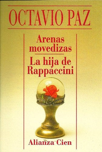 ARENAS MOVEDIZAS, LA HIJA DE RAPPACCINI | Octavio Paz