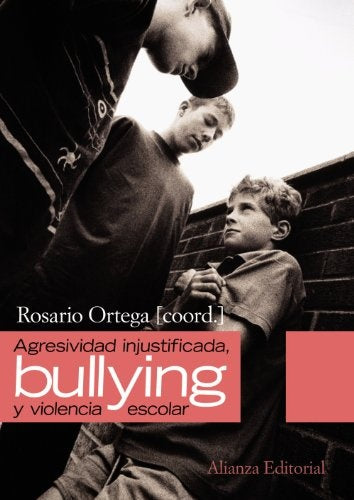 Agresividad injustificada, "bullying" y violencia escolar | Ortega