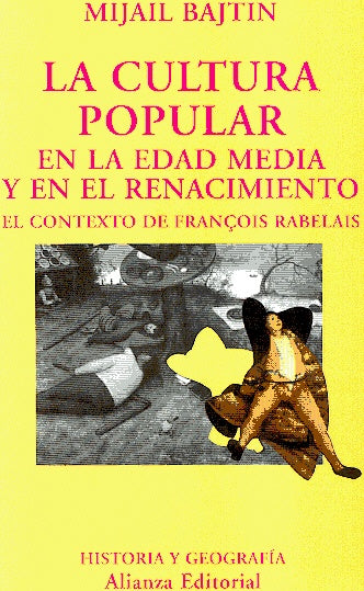 Cultura popular en la Edad Media, La | Bajtin