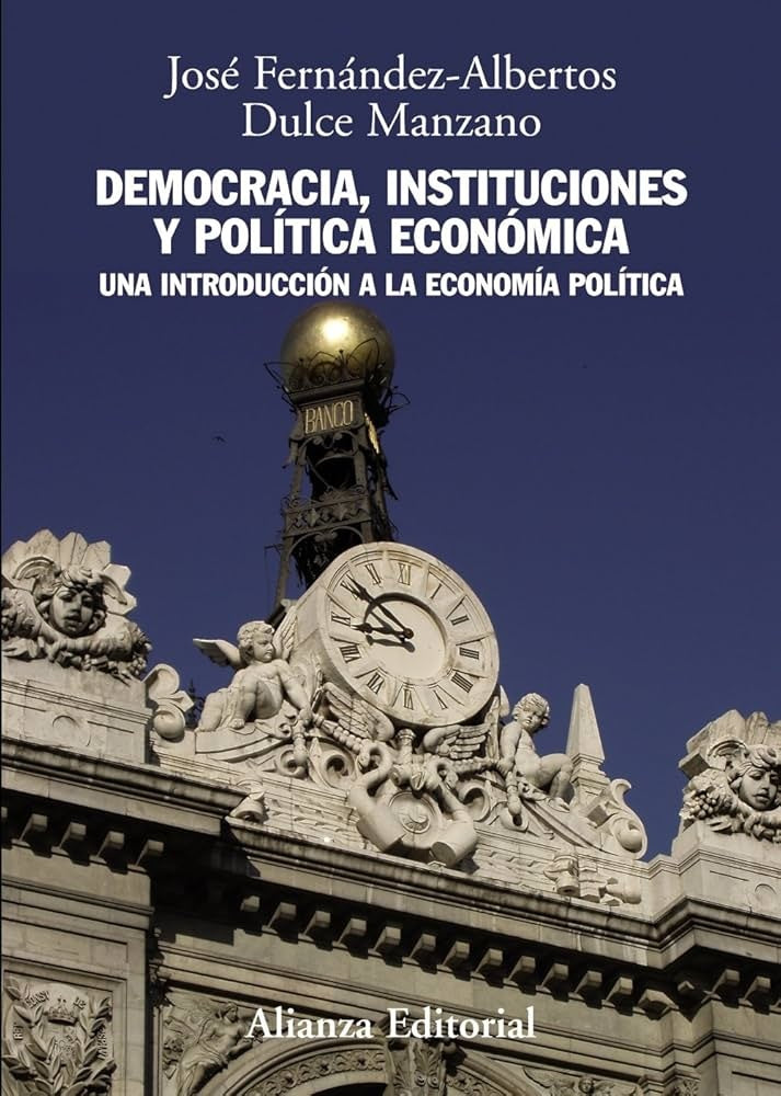 Democracia, intituciones y polìtica econòmica | Fernandez