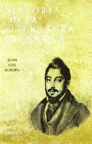 HISTORIA DE LA LITERATURA ESPAÑOLA.. | JUAN LUIS ALBORG