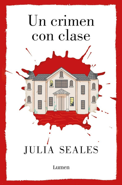 UN CRIMEN CON CLASE.. | JULIA SEALES