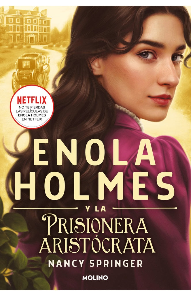 ENOLA HOLMES Y LA PRISIONERA ARISTÓCRATA.. | Nancy Springer