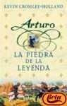 ARTURO: LA PIEDRA DE LA LEYENDA.. | KEVIN CROSSLEY-HOLLAND