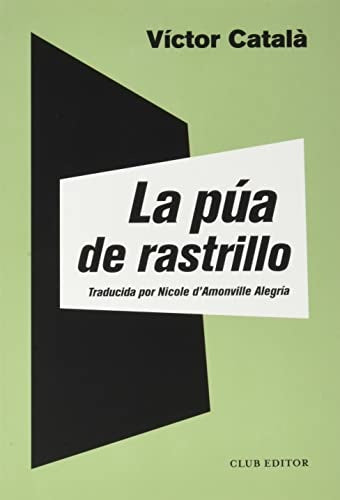 LA PÚA DE RASTRILLO | Víctor Català
