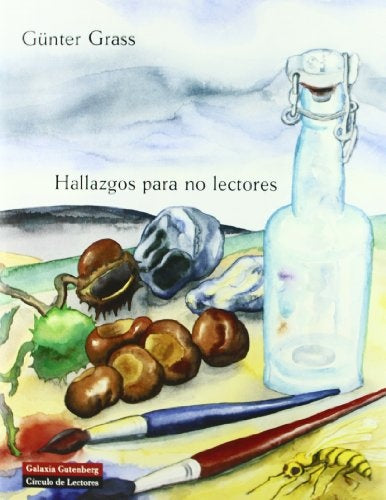 Hallazgos para no lectores/ Finds for nonreaders (Spanish Edition) | Gunter Grass