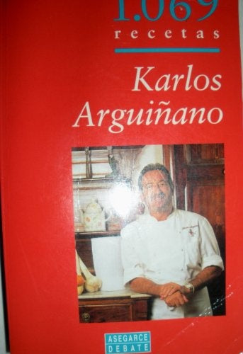 1.069 Recetas (Spanish Edition) | Karlos Arguiano