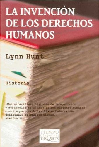 La invencion de los derechos humanos | Lynn Hunt