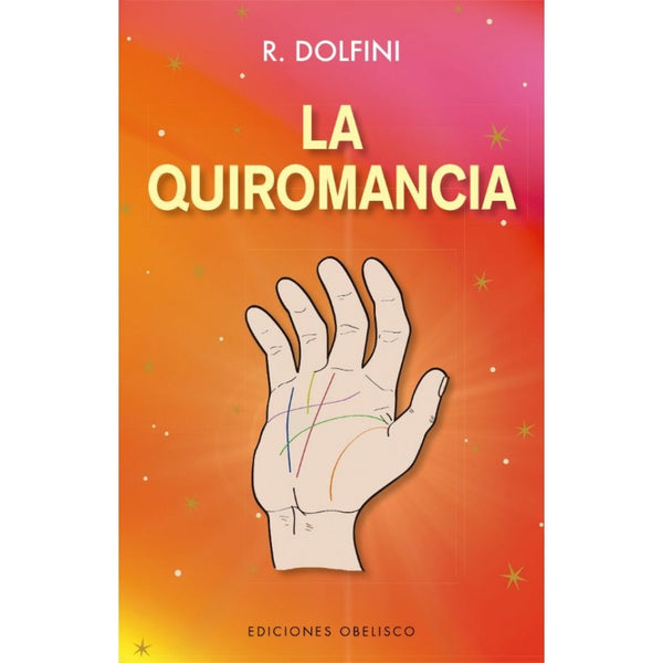 LA QUIROMANCIA..* | R. DOLFINI