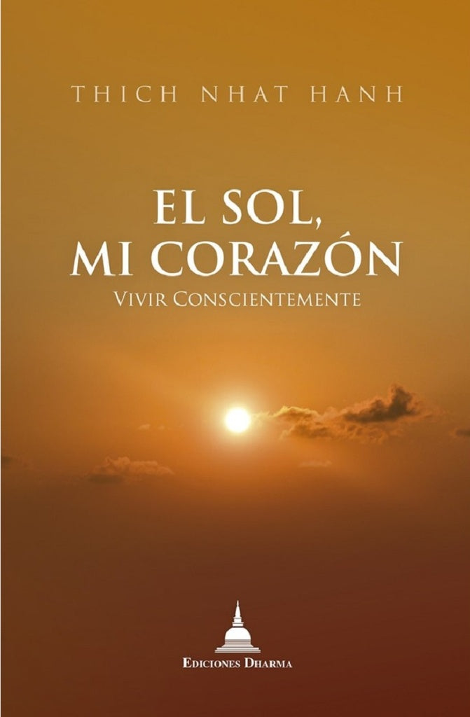 El sol mi corazón | Thich Nhat Hanh