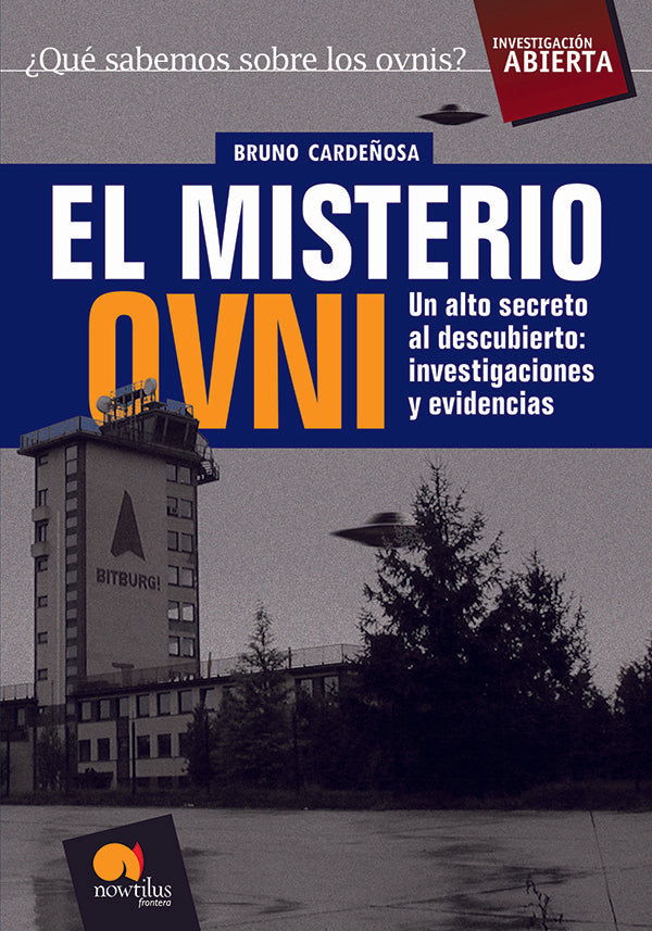 El misterio Ovni | Bruno Cardeñosa
