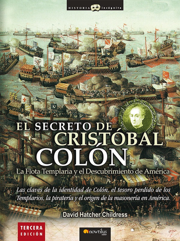 El secreto de Cristóbal Colón | David Hatcher Childress