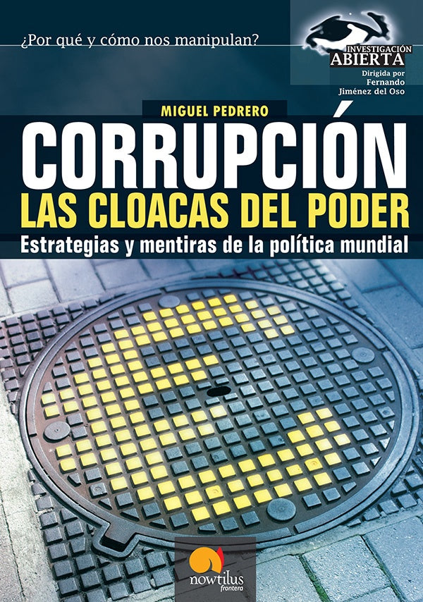Corrupción, las cloacas del poder | Miguel Pedrero
