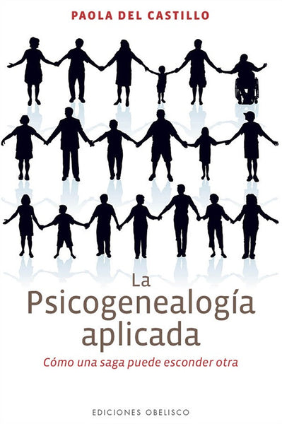 LA PSICOGENEALOGIA APLICADA* | Paola Del Castillo