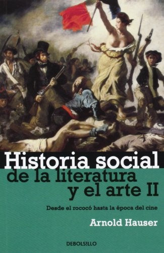 HISTORIA SOCIAL DE LA LITERATURA Y EL ARTE II*.. | Arnold Hauser