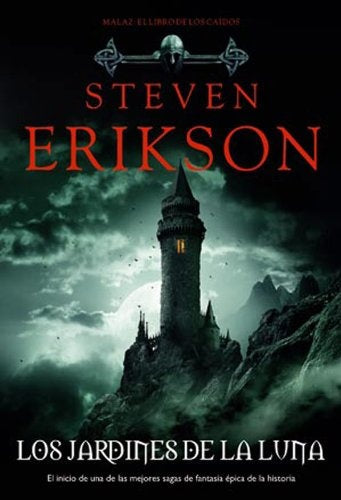 LOS JARDINES DE LA LUNA (MALAZ I) | STEVEN ERIKSON