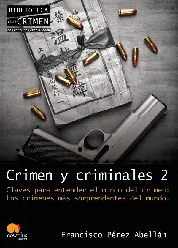 Crimen y criminales II | Francisco Pérez Abellán