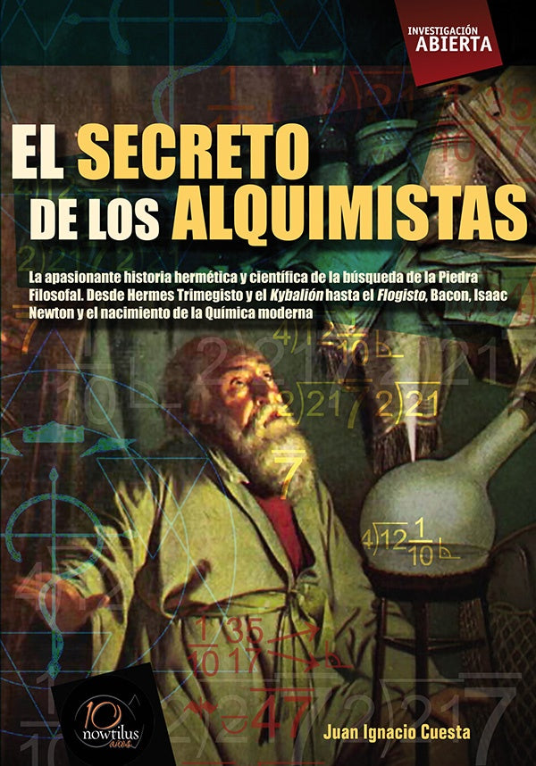 El secreto de los alquimistas | Juan Ignacio Cuesta