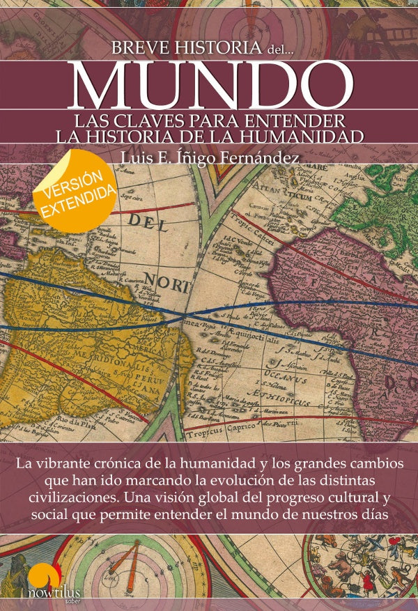 Breve historia del mundo (versión extendida) | Luis E. Íñigo Fernández