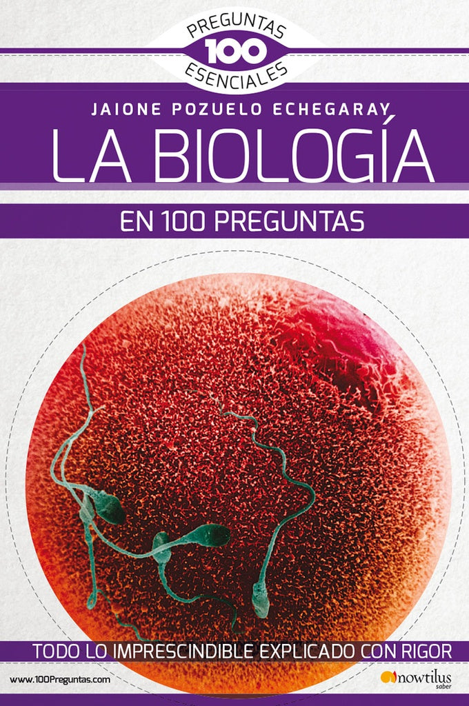 La Biología en 100 preguntas | Jaione Pozuelo Echegaray