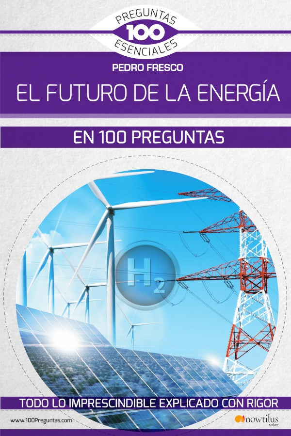 El futuro de la energía en 100 preguntas | Pedro Fresco