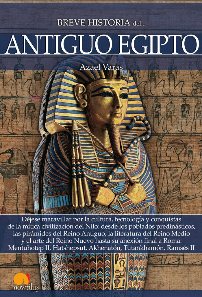 Breve historia del antiguo Egipto | Azael Varas