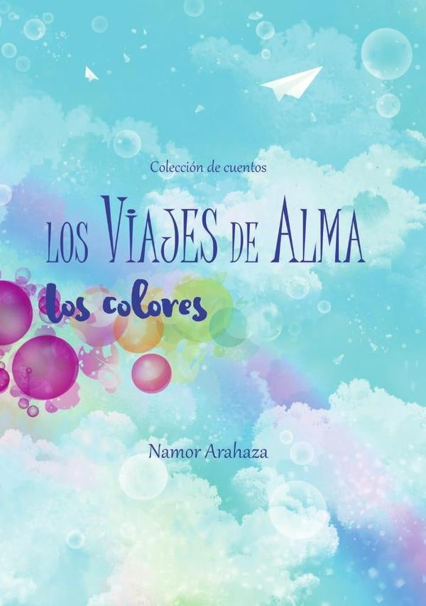 Los Viajes de Alma | Namor Arahaza