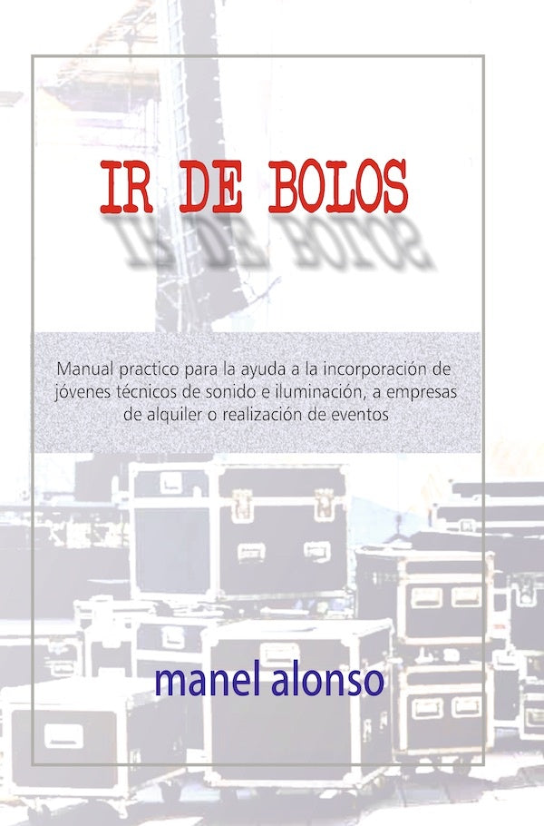 Ir de bolos  | manuel alonso martinez