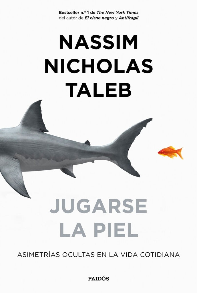 JUGARSE LA PIEL.* | Nassim Nicholas Taleb