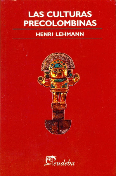 Las culturas precolombinas | Henri Lehmann