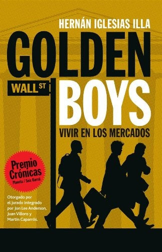 Golden boys | Hernán Iglesias Illia
