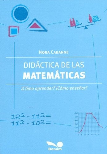DIDACTICA DE LA MATEMATICA.. | Nora  Cabanne