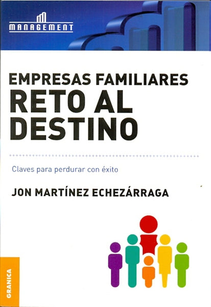 EMPRESAS FAMILIARES. RETO AL DESTINO.. | Jon Martínez Echezárraga