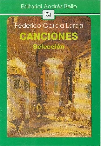 CANCIONES | Federico García Lorca