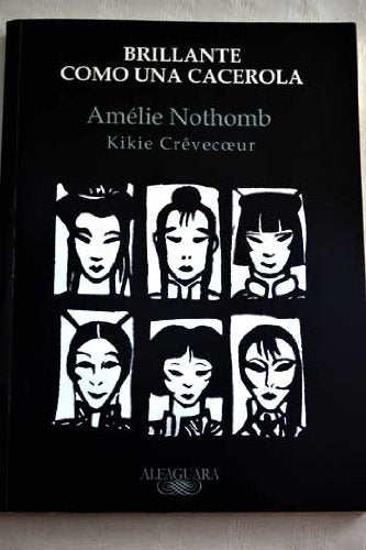 Brillante como una cacerola | Amélie Nothomb